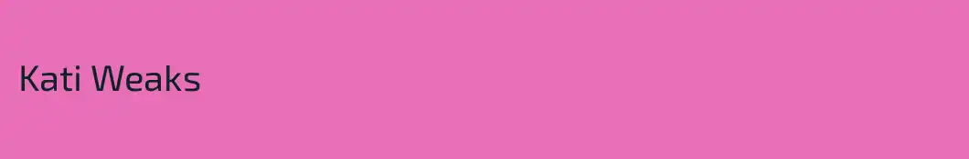 Kati Weaks